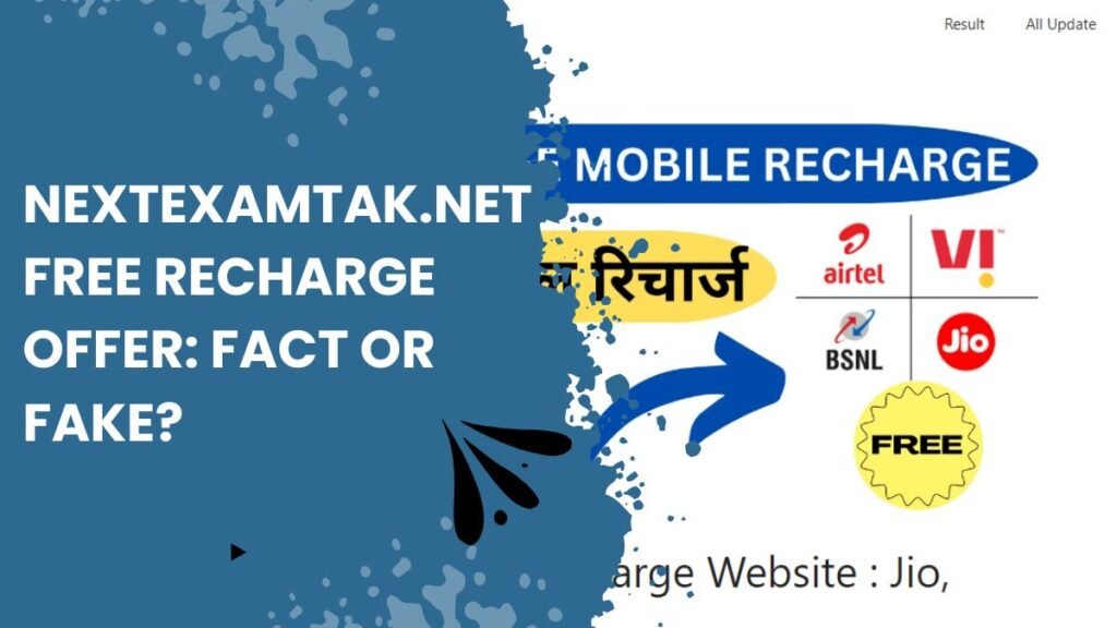 NextExamTak.net Free Recharge Offer: Fact or Fake?