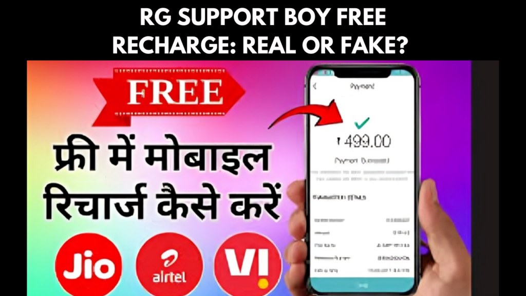 RG Support Boy Free Recharge: Real or Fake?