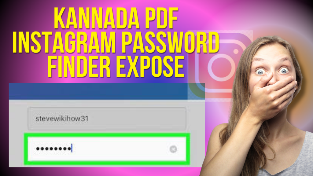 Kannada PDF Instagram Password Finder Expose