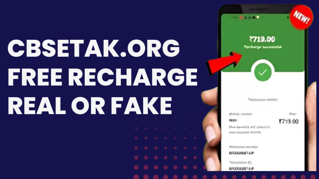 CBSETak.org Free Recharge: Real or Fake