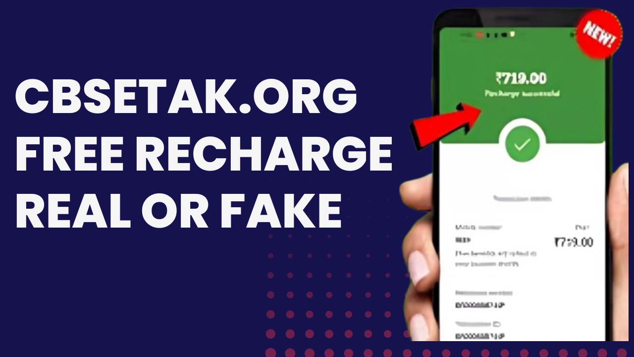 CBSETak.org Free Recharge: Real or Fake